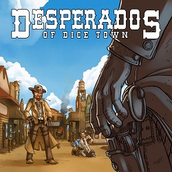 Desperados of Dice Town