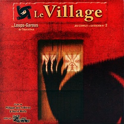 Les Loups-Garous de Thiercelieux "Le Village"