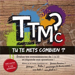 TTMC ? Tu te Mets Combien ?